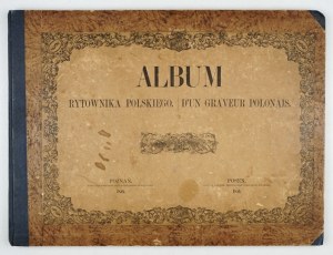 [LELEWEL Joachim] - Album rytownika polskiego. Poznań 1854. Księg. J. K. Żupańskiego. 4 podł., s. 12, [9], tabl....