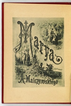 MALCZEWSKI Antoni - Marya. Ukrajinský román. S 8 fotoobrazy podle kresby E. M. Andriolliho. Varšava [cenzurováno 1878]...