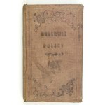 MALESZEWSKI Tytus - Królowie polscy zebrani i rysowani przez ... [Warszawa, ca 1861? Skł. gł.: Gebethner i Wolff]....
