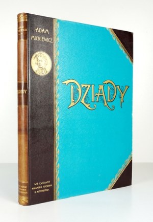 MICKIEWICZ Adam - Dziady. Parts I, II and IV. With illustrations by Cz. B. Jankowski. Lvov [1896]. Nakł. Księg....