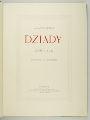 MICKIEWICZ Adam - Dziady. Parti I, II e IV. Con illustrazioni di Cz. B. Jankowski. Lwów [1896]. Nakł. Księg....