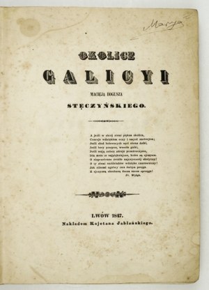 STĘCZYŃŚKI M. B. - Okolí Haliče. 1847. 86 pohledových litografií.