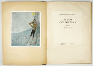 Z. Kleszczyński - La vita di Colombina. 1922. con illustrazioni di S. Norblin.