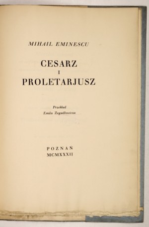 M. Eminescu - Cesarz i proletarjusz. 1932. Jeden z 20 wydanych egz.