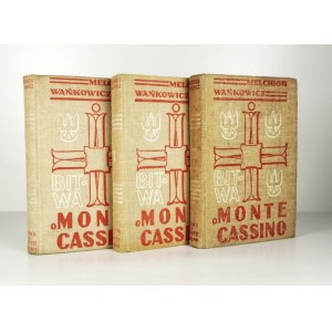 WAŃKOWICZ Melchior - Bitwa o Monte Cassino. T. 1-3. Rzym-Mediolan 1945-1947. Oddz....