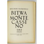 WAŃKOWICZ Melchior - Bitwa o Monte Cassino. T. 1-3. Rzym-Mediolan 1945-1947. Oddz....