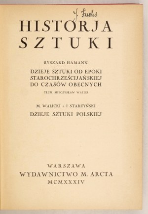 HISTORJA sztuki. T. 1-2. Warschau 1934. M. Arct. 8, S. [8], 619, Tafel 14; [6], [627]-1249, [1], Tafel 16. opr....