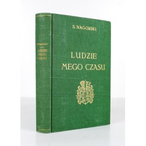 NAGÓRSKI Zygmunt [Julian] senior - Ludzie mego czasu. Sylwetki. Trzynaście ilustracji. Paryż 1964. Księg. Polska. 8,...