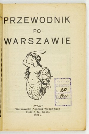 PRZEWODNIK po Warszawie. Varsavia 1921. 