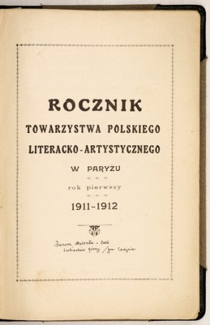 ANNUEL de la Société littéraire et artistique polonaise à Paris. R. 1 : 1911-1912 Souvenirs polonais et tombes polonaises de 100...