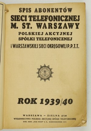 ZOZNAM účastníkov telefónnej siete hlavného mesta Varšavy Poľskej akciovej telefónnej spoločnosti a siete varšavského okresu...