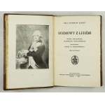 STANISŁAW August [Poniatowski] - Rozmowy z ludźmi. Wybór i oprac. Stanisława Wasylewskiego....
