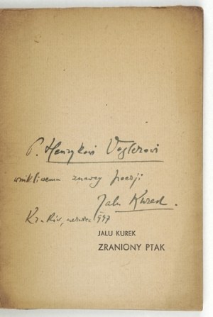 KUREK J. - Zranený vták. 1947. venovanie autora.