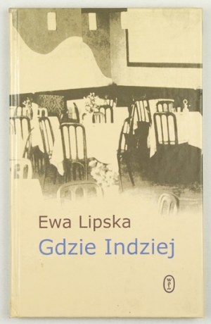 LIPSKA E. - Wo anderswo. 2005. Widmung und Postkarte des Autors.