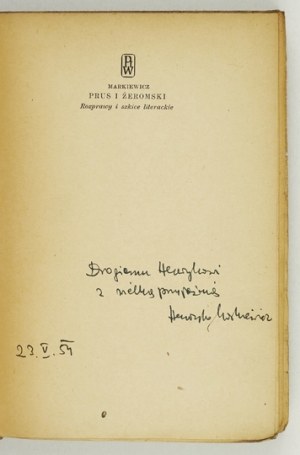 MARKIEWICZ H. - Prus et Żeromski. 1954, dédicace de l'auteur.