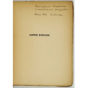 MORTKOWICZ H. - Korczak. 1949. Dedykacja autorki.
