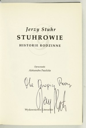 STUHR J. - Stuhrowie. 2008. Dedykacja autora.