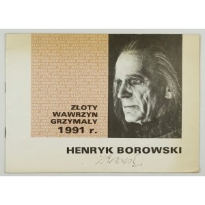 Złoty Wawrzyn Grzymały. 1991. Podpis H. Borowskiego.
