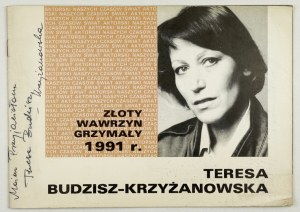 Złoty Wawrzyn Grzymały. 1991. Dedykacja T. Budzisz-Krzyżanowskiej.