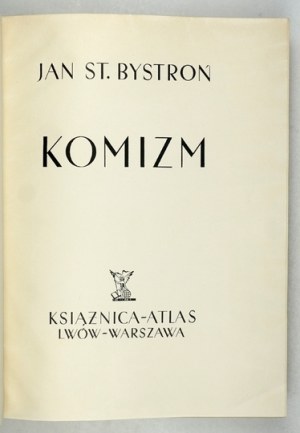 BYSTROŃ Jan St[anisław] - Comism. Lwów-Warszawa 1939. Książnica-Atlas. 4, s. 540. opr. oryg.....