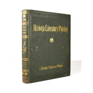 GÓRSKI Konrad, LORENTOWICZ Jan - Literatura i teatr polski. Warsaw [1933]. Publishers Knowledge of Poland. 4, s. [4],...