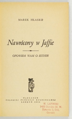 HŁASKO Marek - converti à Jaffa. Je vous parlerai d'Esther. Londres 1966, Fondation culturelle polonaise. 16d, p. 158....