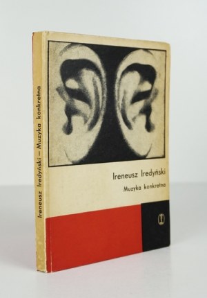 IREDINSKI I. - Concrete music. 1971. dedication by the author.