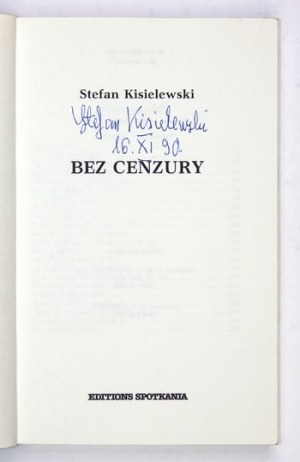 KISIELEWSKI S. - Bz cenzury. With the author's handwritten signature.