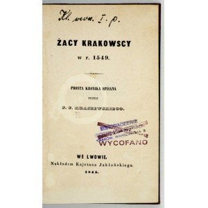 KRASZEWSKI J. I. - Żacy krakowscy. 1845. Wyd. I.