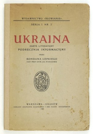 LEPKI Bohdan - Aperçu de la littérature ukrainienne. Manuel d'information. Varsovie-Krakow 1930. éd. 