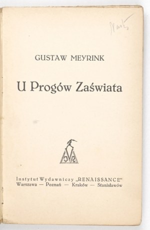 MEYRINK Gustaw - U progów zaświata. Varsavia [ca 1930]. Ist. Wyd. 