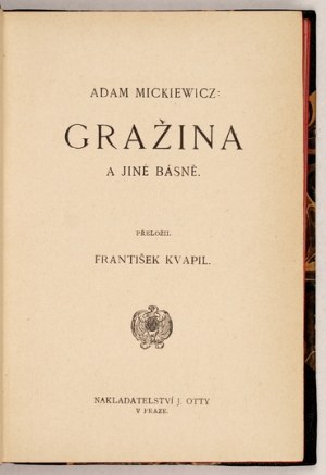 MICKIEWICZ Adam - Grażyna in Czech. 1911