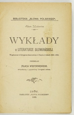 MICKIEWICZ Adam - Prednášky o slovanskej literatúre. Prednesené na Francúzskom kolégiu v Paríži v rokoch 1840-...