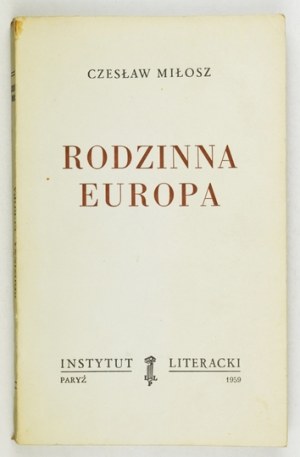 C. MILOSZ. - L'Europe familiale. 1959. 1ère éd.