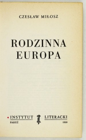 C. MILOSZ. - L'Europe familiale. 1959. 1ère éd.