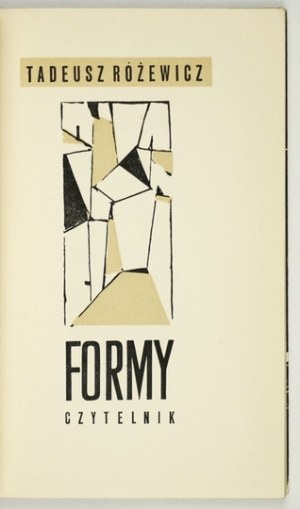 RÓŻEWICZ Tadeusz - Formy. Warszawa 1958. Czytelnik. 16d, s. 71, [3]. brosz., obw.