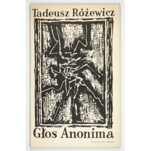 RÓŻEWICZ Tadeusz - Głos Anonima. Wrocław 1961. Wyd. Śląsk. 16d, s. 44, [4]....