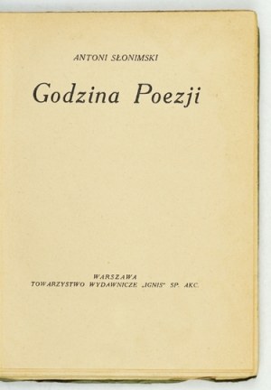 SŁONIMSKI Antoni - Godzina poezji. Warszawa 1923. Towarzystwo Wyd. 