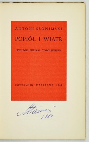 SLONIMSKI A. - Cendres et vent. Dessiné par F. Topolski. 1962. signé par l'auteur.