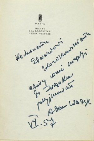 WAŻYK A. – Poemat dla dorosłych i inne wiersze. Z dedykacją autora dla E. Kozikowskiego.