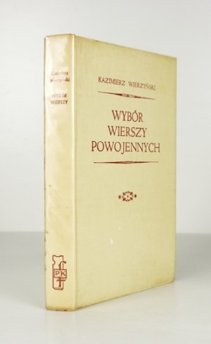 WIERZYŃSKI Kazimierz - Wybór wierszy powojennych. Londra 1969. Fondazione Culturale Polacca. 8, p. 286. opr. oryg.....