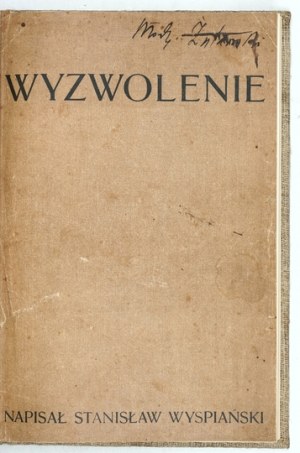 WYSPIAŃSKI S. - Wyzwolenie. 1903, première édition.
