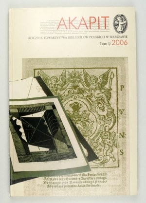 AKAPIT. Yearbook of the Tow. Bibliophilow Pol. Vol. 1-10. publishing set.