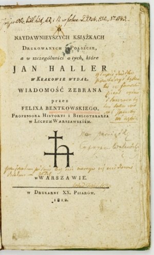 BENTKOWSKI F. - O naydawnieyszych książki drukowanych w Polszcze. 1812. copy from Bibliot....