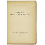 JAKUBOWSKI Stanisław - Odnawianie zniszczonych druków. Kraków-Warszawa 1947. Wydawnictwo F. Pieczątkowski i Ska. 8,...