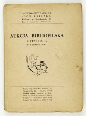 Aukcja bibliofilska. Katalog 6. Kraków 1959.