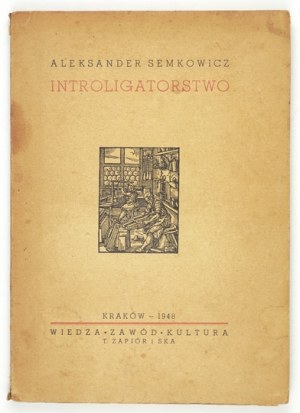 SEMKOWICZ A. - Kníhviazačstvo. 1948. venovanie autora.