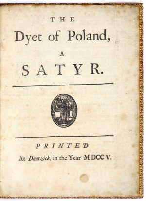 DEFOE D. - The Dyet of Poland. At Dantzick 1705. in a luxury binding.