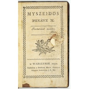 KRASICKI I. - Myszeidos pieśni X. 1780. Trzecie wydanie.