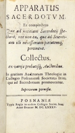 WĄSOWSKI Bartłomiej Nataniel - Apparatus Sacerdotvm. Ea complectens Quae ad notitiam Sacerdotij spectant;...